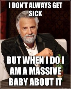 I don't always get sick