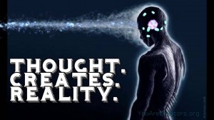 thought creates reality